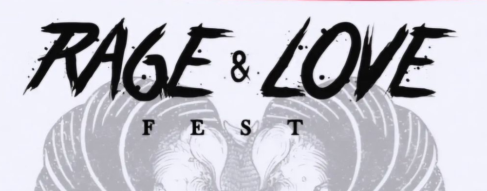Rage & Love Fest